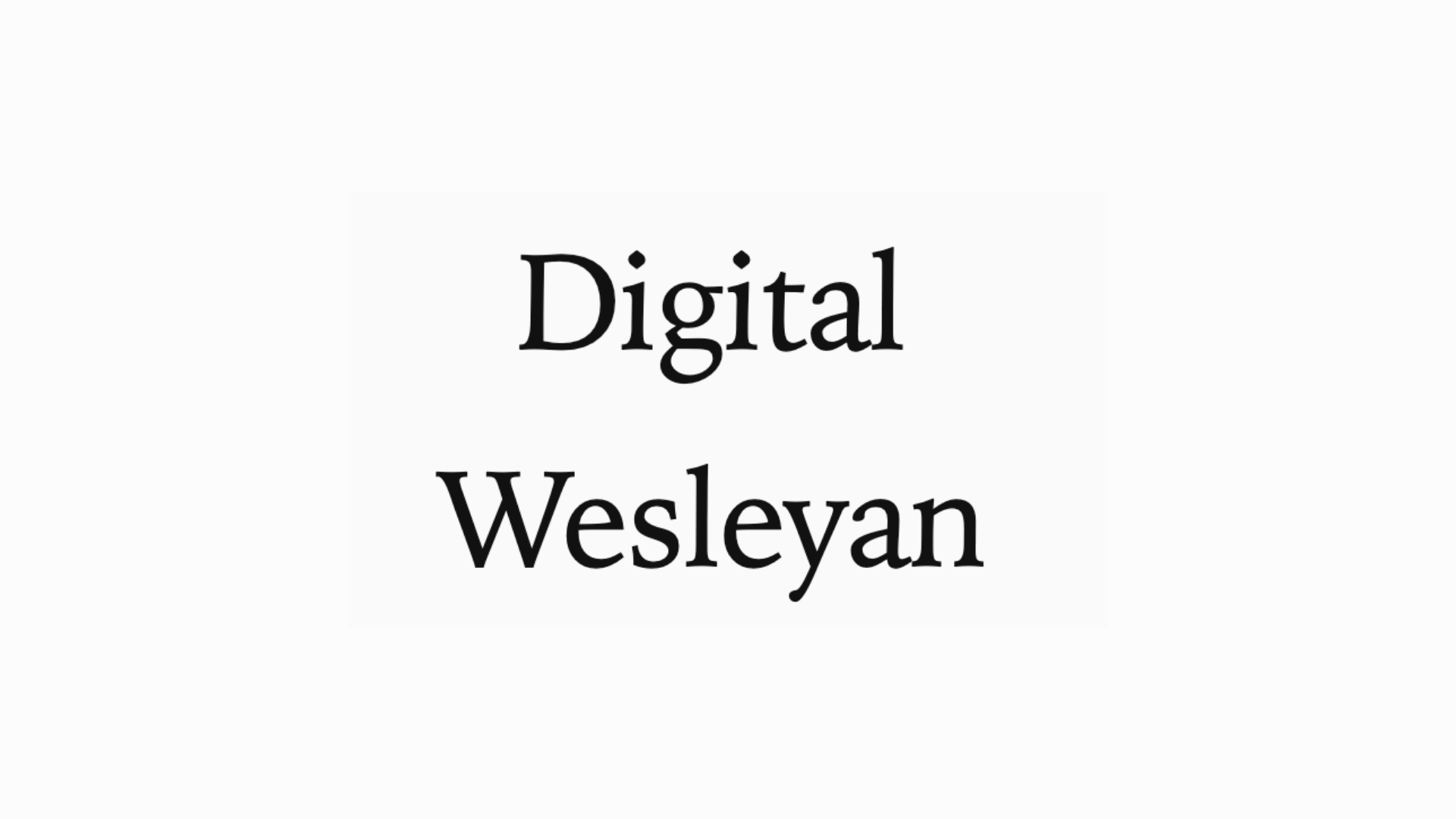 Digital Wesleyan